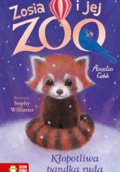 Okładka książki Zosia i jej zoo. Kłopotliwa pandka ruda Amelia Cobb