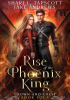 Okładka książki Rise of the Phoenix King Jake Andrews,&nbsp;Shari L. Tapscott