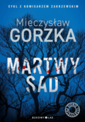 Okładka książki Martwy sad Mieczysław Gorzka