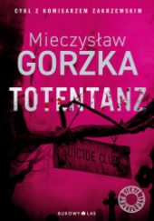 Okładka książki Totentanz Mieczysław Gorzka
