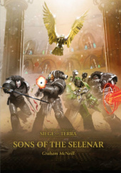 Sons of the Selenar - Siege of Terra Book 3.5
