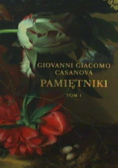 Okładka książki Pamiętniki. Tom 1 Giovanni Giacomo Casanova
