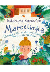 Okładka książki Marcelinka Katarzyna Kucewicz