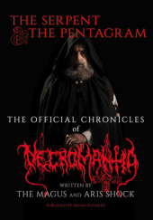 Okładka książki Wąż i Pentagram: Oficjalne Kroniki NECROMANTIA Aris Shock