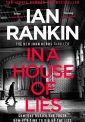 Okładka książki In a House of Lies Ian Rankin