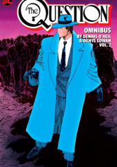 Okładka książki The Question Omnibus vol. 2 Denys Cowan, Dennis O'Neil