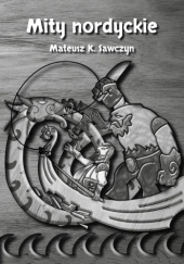 Okładka książki Mity nordyckie Mateusz Sawczyn