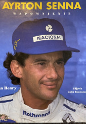 Okładka książki Ayrton Senna. Wspomnienie. Alan Henry
