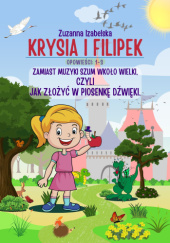 Okładka książki Krysia i Filipek Zuzanna Izabelska