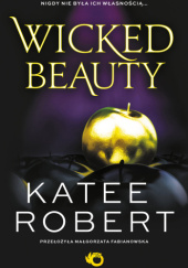 Okładka książki Wicked Beauty Katee Robert