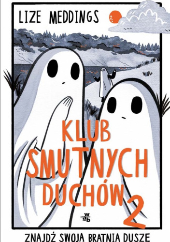 Okładki książek z cyklu The Sad Ghost Club