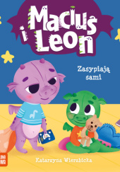 Okładka książki Maciuś i Leon zasypiają sami Katarzyna Wierzbicka