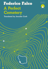 Okładka książki A Perfect Cemetery Federico Falco