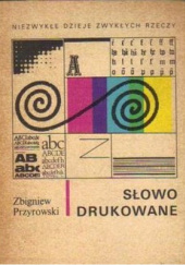 Okładka książki Słowo drukowane Zbigniew Przyrowski
