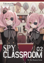 Spy Classroom, Vol. 2 (light novel)