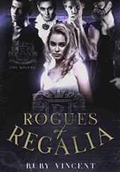 Okładka książki Rogues of Regalia Ruby Vincent