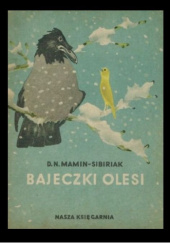 Okładka książki Bajeczki Olesi Dymitr Mamin-Sybiriak