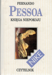 Okładka książki Księga niepokoju spisana przez Bernarda Soaresa, pomocnika księgowego w Lizbonie Fernando Pessoa