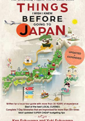 Okładka książki Japan Travel Guide: Things I Wish ID Known Before Going to Japan Ken Fukuyama