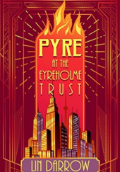 Okładka książki Pyre at the Eyreholme Trust Lin Darrow