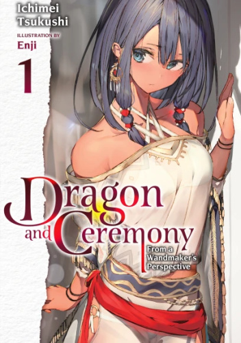 Okładki książek z cyklu Dragon and Ceremony (light novel)