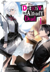 The Detective Is Already Dead, Vol. 1 (light novel)