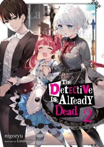Okładki książek z cyklu The Detective Is Already Dead (light novel)