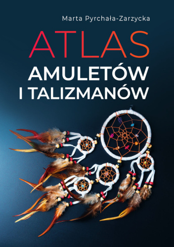 Atlas amuletow i talizmanów