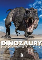 Okładka książki Dinozaury. Encyklopedia Dougal Dixon