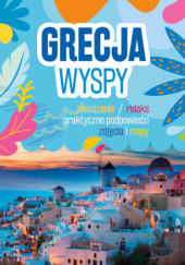 Okładka książki Grecja. Wyspy Joanna Barska