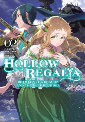 Hollow Regalia, Vol. 2 (light novel)