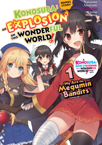 Konosuba: An Explosion On This Wonderful World! Bonus Story, Vol. 1 ...