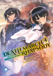 Okładka książki Death March to the Parallel World Rhapsody, Vol. 4 (light novel) Hiro Ainana