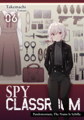 Spy Classroom, Vol. 6 (light novel)
