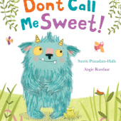 Okładka książki Don't Call Me Sweet! Smriti Prasadam-Halls