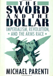 Okładka książki The Sword & The Dollar Michael Parenti
