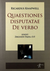 Okładka książki Quaestiones disputatae de verbo Ricardus Knapwell