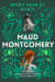 Maud Montgomery. Uskrzydlona