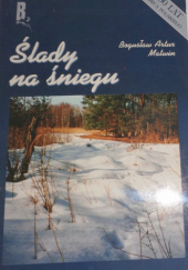 Okładka książki Ślady na śniegu Bogusław Artur Matwin