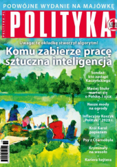 Okładka książki Polityka nr 18-19/2023 Redakcja tygodnika Polityka
