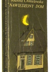Okładka książki Nawiedzony dom Joanna Chmielewska