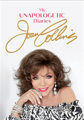 Okładka książki My Unapologetic Diaries Joan Collins