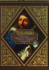 Okładka książki Jaszka Orfanem zwanego, żywota i spraw pamiętnik t.1 Józef Ignacy Kraszewski