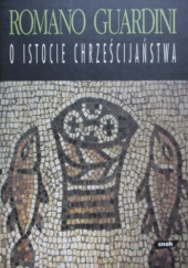 Okładka książki O istocie chrześcijaństwa Romano Guardini