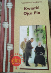 Okładka książki Kwiatki Ojca Pio Constantino Capobianco