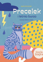 Okładka książki Precelek i letnia burza Agata Romaniuk