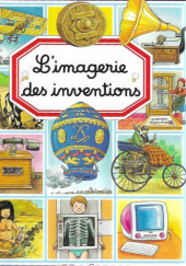 Okładka książki L'imagerie des inventions Marie-Laure Bouet, Philippe Simon