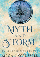 Okładka książki Myth and Storm Megan O'Russell