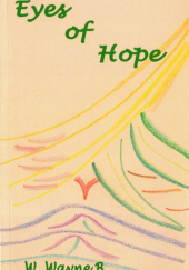 Okładka książki Eyes of Hope W. Wayne B.