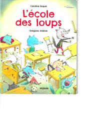 Okładka książki L'ecole des loups Gregoire Mabire